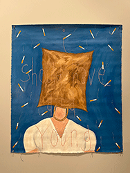 MICHAEL DEYERMOND - I should have died young, cigarettes, text, painting, bag, conceptual